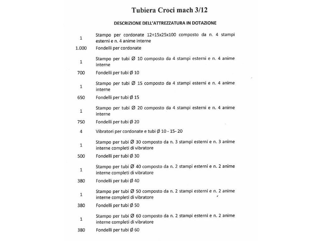 Tubiera CROCI MACH 3-120 in vendita - foto 3